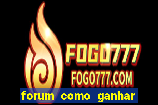 forum como ganhar na loteria